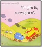 Um pra la, outro pra ca - Moderna - paradidaticos