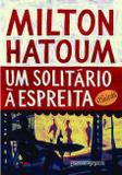 Um solitário à espreita