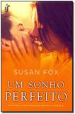 Um Sonho Perfeito - Unica editora