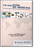 Um Voo Alem Da Medicina / Nogueira - Revinter