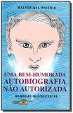 Uma bem-humorada autobiografia nao autorizada - Diversas