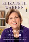 Uma chance de lutar - Como uma mãe de classe média se tornou uma das senadoras mais influentes dos Estados Unidos