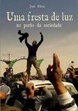 Uma fresta de luz no porão da sociedade. - Independente