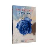 Uma História de Perdão - Aliança