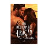 Uma incontrolavel atracao - pandorga - Editora pandorga