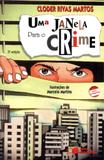 Uma Janela Para o Crime - Nova Ortografia - Col. Jabuti - 3º Edição - Saraiva
