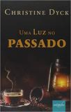 Uma luz no passado - Autografia