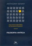 Uma nova história da filosofia ocidental - volume i - filosofia antiga - Edições loyola