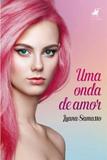 Uma onda de amor - Editora viseu