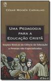 Uma Pedagogia Para a Educação Cristã - Cpad