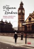 Uma pequena em Londres - Editora novo século