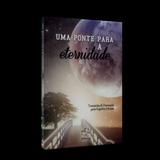 Uma Ponte para a Eternidade - Aliança
