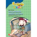 Uma Portilhola Debaixo da Cama - Col. Eu Gosto Mais - Ibep