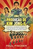 Uma produção de Kim Jong-Il