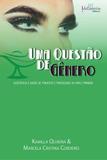 Uma Questao de Genero - Metanoia editora