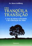 Uma Tranqüila Transição - Pensamento