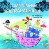 Uma Viagem Atrapalhada - Vale das letras
