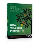 Uma Vida com Propósitos - Para Que Estou na Terra Edição Expandida - Editora vida