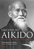 Uma Vida no Aikido - Pensamento