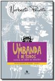 Umbanda e de todos: manual do chefe de terreiro (a - Besourobox
