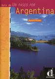 Un paseo por argentina guia didactica - Difusion maison de france