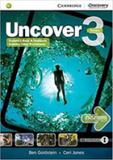 Uncover 3 - students book with workbook and video worksheets - Cambridge university press do brasil