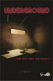 Underground - Sob o Chao Que Pisamos - Editora gregory -