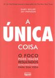 Unica coisa, a - Novo seculo