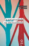 Universidade na encruzilhada, a - Unesp