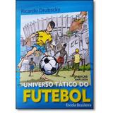 Universo Tático do Fubetol: Escola Brasileira - Brochura - Diversos