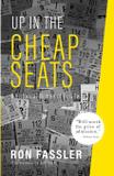 Up in the Cheap Seats - Griffith moon publishing