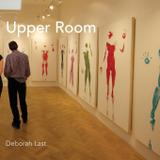 Upper Room - Deborah last