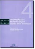 Urbanizacão e Mundializacão - Contexto