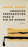 Urgentes preparativos para o fim do mundo - Iluminuras