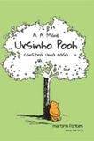Ursinho pooh constroi uma casa - Martins editora