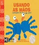 Usando As Maos - Contando De Cinco Em Cinco - Hedra educacao