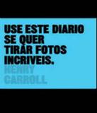Use Este Diario Se Quer Tirar Fotos Incriveis - Gg brasil
