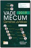 Vade Mecum 2019 - Carreiras Jurídicas - 01Ed/19 - Rt editora - jur