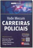 Vade Mecum - Carreiras Policiais - 01Ed/18 - Rideel editora ( bicho esperto )