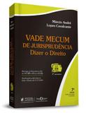Vade mecum de jurisprudência - dizer o direito (2019.2) - Juspodivm