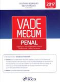 Vade Mecum Penal - 2ª Edição 2017 - Foco jurídico