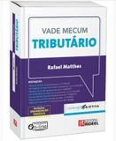 Vade Mecum Tributário - Legislação Objetiva - 1ª Edição (2018) - Rideel