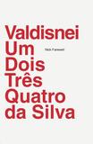 Valdisnei um Dois Três Quatro da Silva - Devir editora