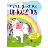 Vale magico dos unicornios, o - Lafonte