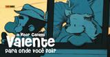 Valente: Para Onde Você Foi? Vol. 5