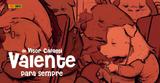Valente: Para Sempre Edição 01
