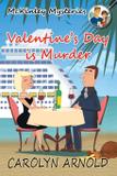 Valentine's Day is Murder - Hibbert stiles publishing inc.