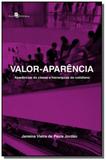 Valor-aparencia: aparencias de classe e hierarquia - Paco editorial