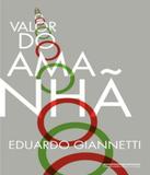 Valor Do Amanha, O - Edicao Economica - Companhia das letras
