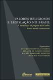 Valores religiosos e legislaçao no brasil - Garamond